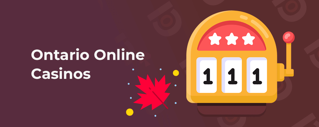 Ontario Online Casinos