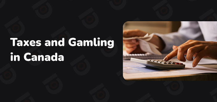Taxes and Gambling in Canada